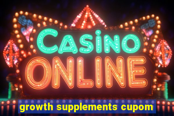 growth supplements cupom